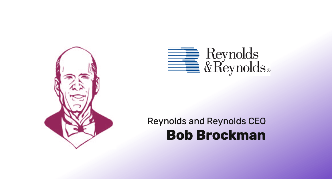Bob Brockman Reynolds and Reynolds CEO