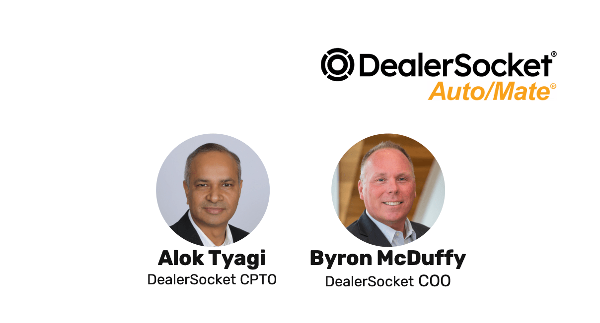 Alok Tyagi and Byron McDuffee from DealerSocket and Auto/Mate DMS